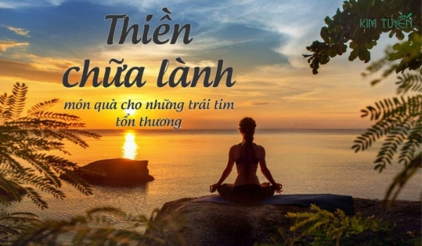 thiền chữa lành cơ thể đem đến những tác động tích cực cho thân và tâm